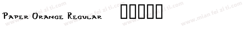 Paper Orange Regular字体转换